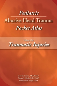 Abbildung von: Pediatric Abusive Head Trauma Pocket Atlas, Volume 1: Traumatic Injuries - STM Learning