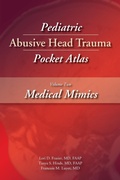 Cover: Pediatric Abusive Head Trauma Pocket Atlas, Volume 2: Medical Mimics - STM Learning