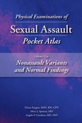 Cover: Physical Examinations of Sexual Assault Pocket Atlas, Volume 2: Nonassault Variants and Normal Findings - STM Learning