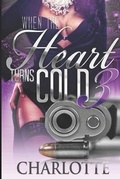 Cover: When The Heart Turns Cold 3 - Nayberry Publications