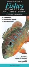 Cover: Freshwater Fishes of Alabama & Mississippi - Quick Reference Publishing, Inc