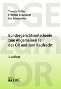 Cover: Bundesgerichtsentscheide zum Allgemeinen Teil des OR und zum Kaufrecht - Dike Verlag Z&uuml;rich
