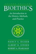 Cover: Bioethics: An Introduction to the History, Methods, and Practice - Jones and Bartlett Publishers, Inc