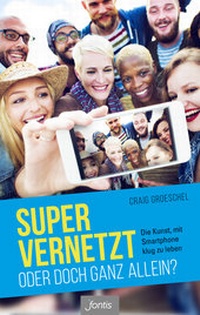 Abbildung von: Super vernetzt - oder doch ganz allein? - Fontis