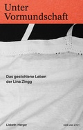 Cover: Unter Vormundschaft - Hier und Jetzt