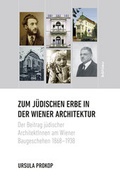 Cover: Zum j&uuml;dischen Erbe in der Wiener Architektur - B&ouml;hlau