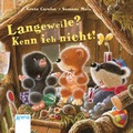 Cover: Langeweile? Kenn ich nicht! - Arena