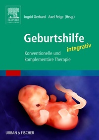 Abbildung von: Geburtshilfe integrativ - Urban & Fischer