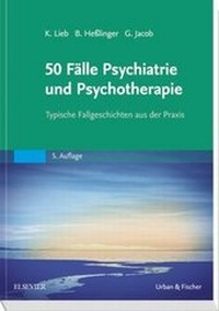 Abbildung von: 50 Fälle Psychiatrie und Psychotherapie - Urban & Fischer