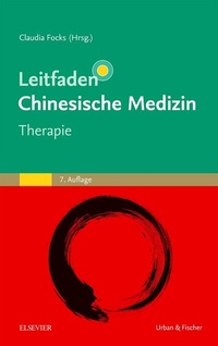 Abbildung von: Leitfaden Chinesische Medizin - Therapie - Urban & Fischer