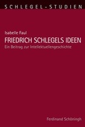 Cover: Friedrich Schlegels Ideen - Brill Deutschland