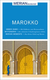 Abbildung von: MERIAN momente Reiseführer Marokko - Merian / Holiday