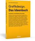 Cover: Grafikdesign. Das Ideenbuch - Stiebner