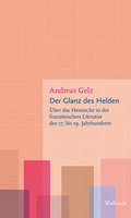 Cover: Der Glanz des Helden - Wallstein