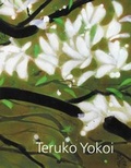 Cover: Teruko Yokoi. Schnee Mond Blumen II - Galerie Kornfeld Verlag AG