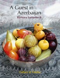 Cover: A Guest in Azerbaijan - Wienand