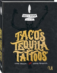 Abbildung von: Salt & Silver Mexiko. Tacos, Tequila, Tattoos - Neuer Umschau Buchverlag