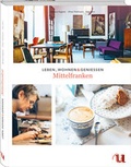 Cover: Leben, Wohnen & Genie&szlig;en Mittelfranken - Neuer Umschau Buchverlag