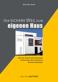 Cover: Der sichere Weg zum eigenen Haus - Blottner Verlag e.K.