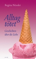 Cover: Alltag t&ouml;tet - Querverlag