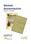 Cover: Grevener Geschichtsbl&auml;tter. Publikationen aus dem Stadtarchiv Greven / 2014/2015 - Stadt Greven
