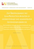 Cover: Zur &Uuml;bertragbarkeit des Lean-Production-Ansatzes in unterst&uuml;tzende und administrative Unternehmensbereiche - Institut f. angew. Innovationsforsch.