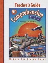 Enlarge image Cover: Comprehension Plus, Level D, Teacher Edition - Modern Curriculum Press