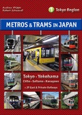 Cover: Metros & Trams in Japan 1: Tokyo Region - Schwandl, Robert