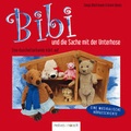 Cover: Bibi und die Sache mit der Unterhose - mebes & noack