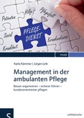 Cover: Management in der ambulanten Pflege - Schl&uuml;tersche