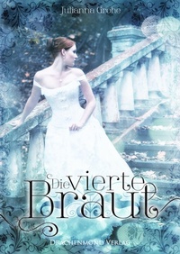 Enlarge image Cover: Die vierte Braut - Drachenmond Verlag