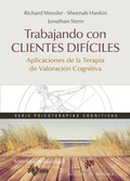 Cover: Trabajando con clientes dif&iacute;ciles : aplicaciones de la terapia de valoraci&oacute;n cognitiva - Descl&eacute;e de Brouwer
