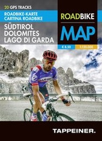 Abbildung von: Roadbike Karte Südtirol Dolomites Lago di Garda - Athesia-Tappeiner Verlag