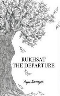 Enlarge image Cover: Rukhsat the Departure - Leadstart Publishing Pvt Ltd