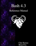 Cover: Bash 4.3 Reference Manual - Samurai Media Limited