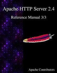 Abbildung von: Apache HTTP Server 2.4 Reference Manual 3/3 - Samurai Media Limited