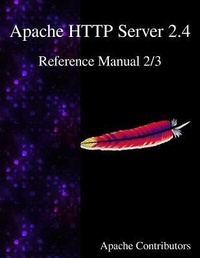 Abbildung von: Apache HTTP Server 2.4 Reference Manual 2/3 - Samurai Media Limited