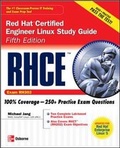 Cover: RHCE Red Hat Certified Engineer Linux Study Guide (Exam RH302) - McGraw-Hill Professional