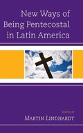 Cover: New Ways of Being Pentecostal in Latin America - Lexington Books