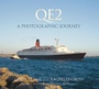 Cover: QE2: A Photographic Journey - The History Press Ltd
