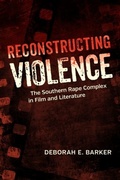 Cover: Reconstructing Violence - University of Pennsylvania Press, Inc.