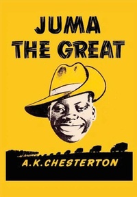 Abbildung von: Juma the Great - The A. K. Chesterton Trust
