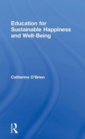 Cover: Education for Sustainable Happiness and Well-Being - Routledge