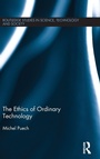 Cover: The Ethics of Ordinary Technology - Routledge