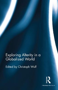 Enlarge image Cover: Exploring Alterity in a Globalized World - Routledge