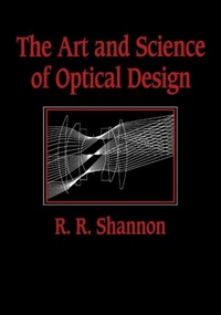 Enlarge image Cover: The Art and Science of Optical Design - Cambridge University Press