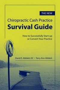 Abbildung von: The New Chiropractic Cash Practice Survival Guide - Jones and Bartlett Publishers, Inc