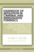 Cover: Handbook of Mitigation In Criminal and Immigration Forensics: 5th Edition - Lulu.com