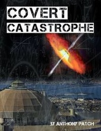 Enlarge image Cover: Covert Catastrophe - Lulu.com