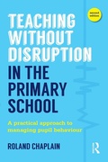 Abbildung von: Teaching Without Disruption in the Primary School - Routledge